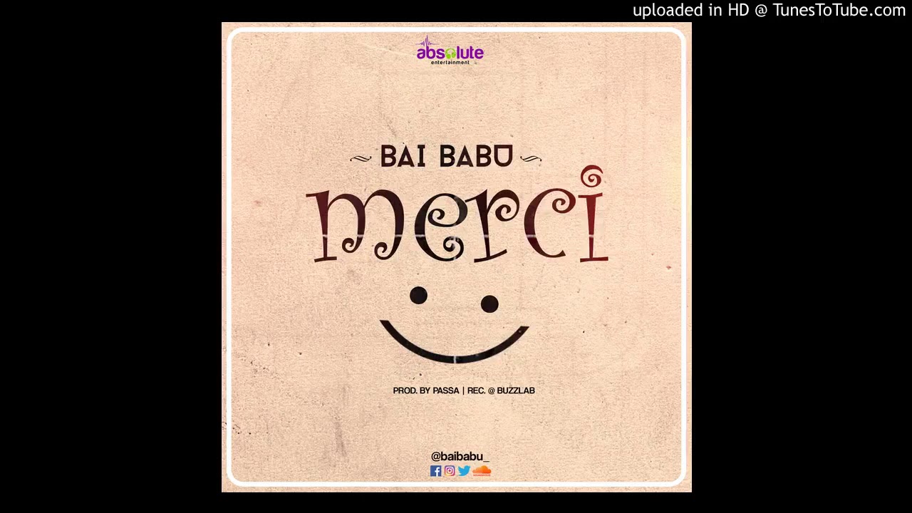 BAI BABU - MERCI  (music video) gambian music. 2018