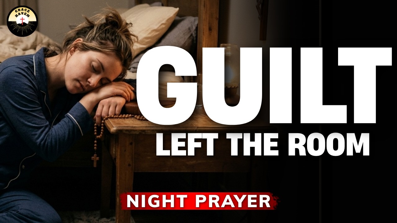 My Mistake Haunted Me… Until I Prayed | Night Prayer