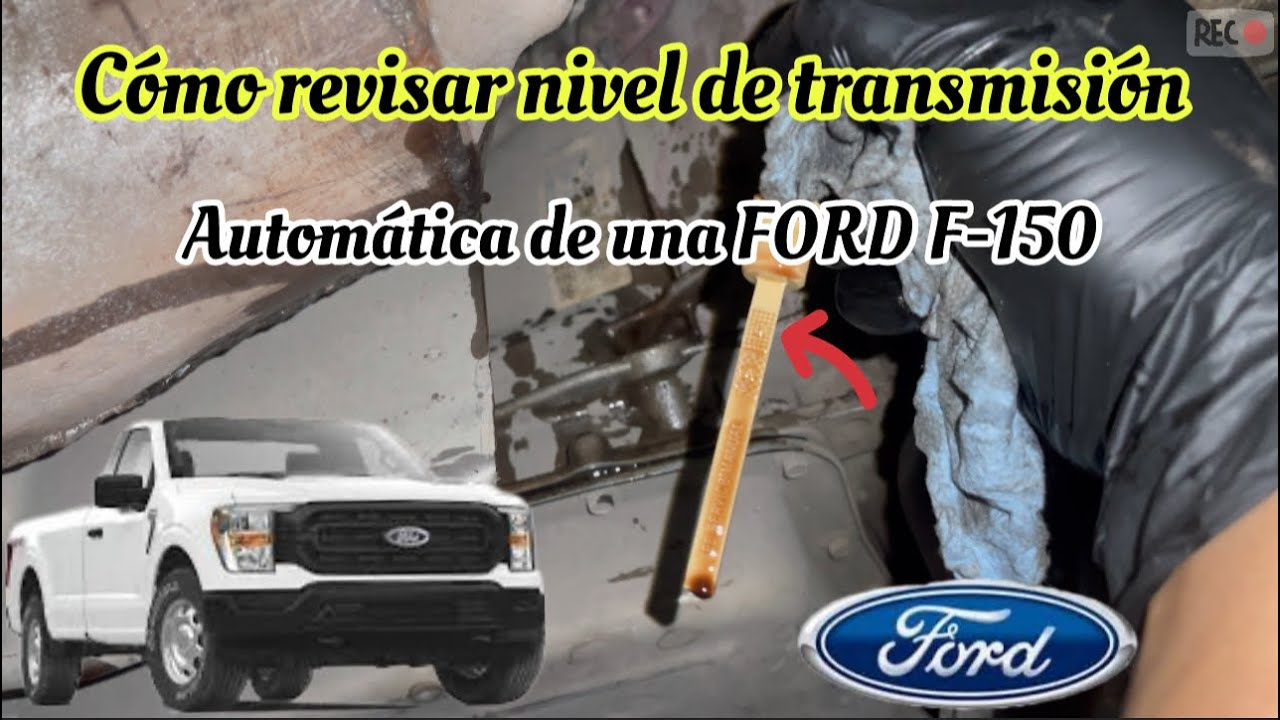 Nivel de transmisión automática de FORD F-150 aceite MERCON LV sintético rápido y fácil