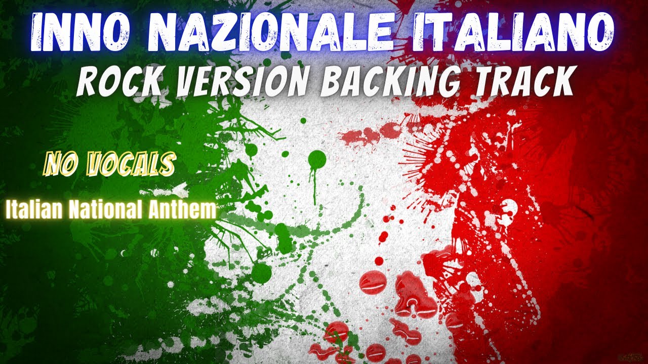 Inno Nazionale Italiano Rock Version Backing Track - Italian National Anthem Karaoke with Lyrics