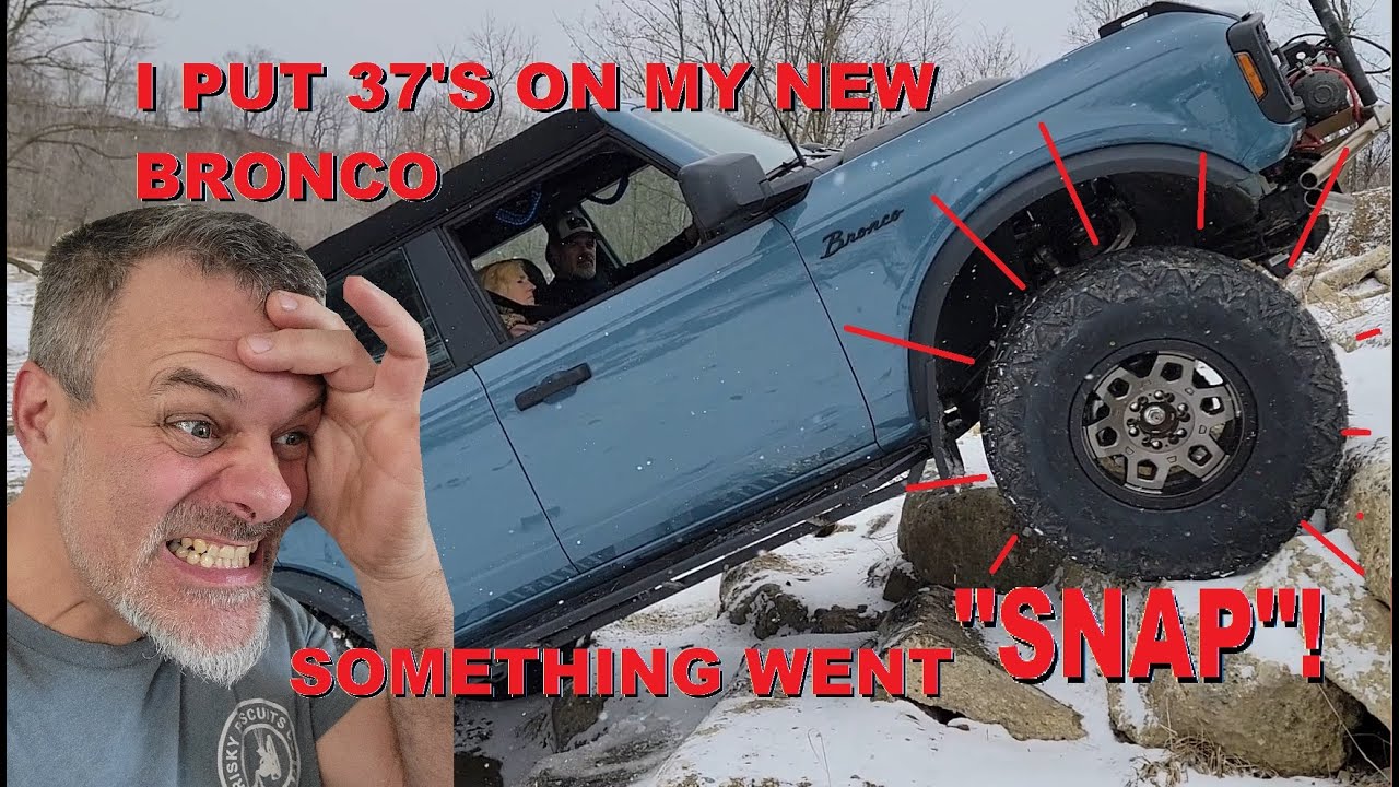 37 Inch Tires Equals Broken Axle on My Bronco