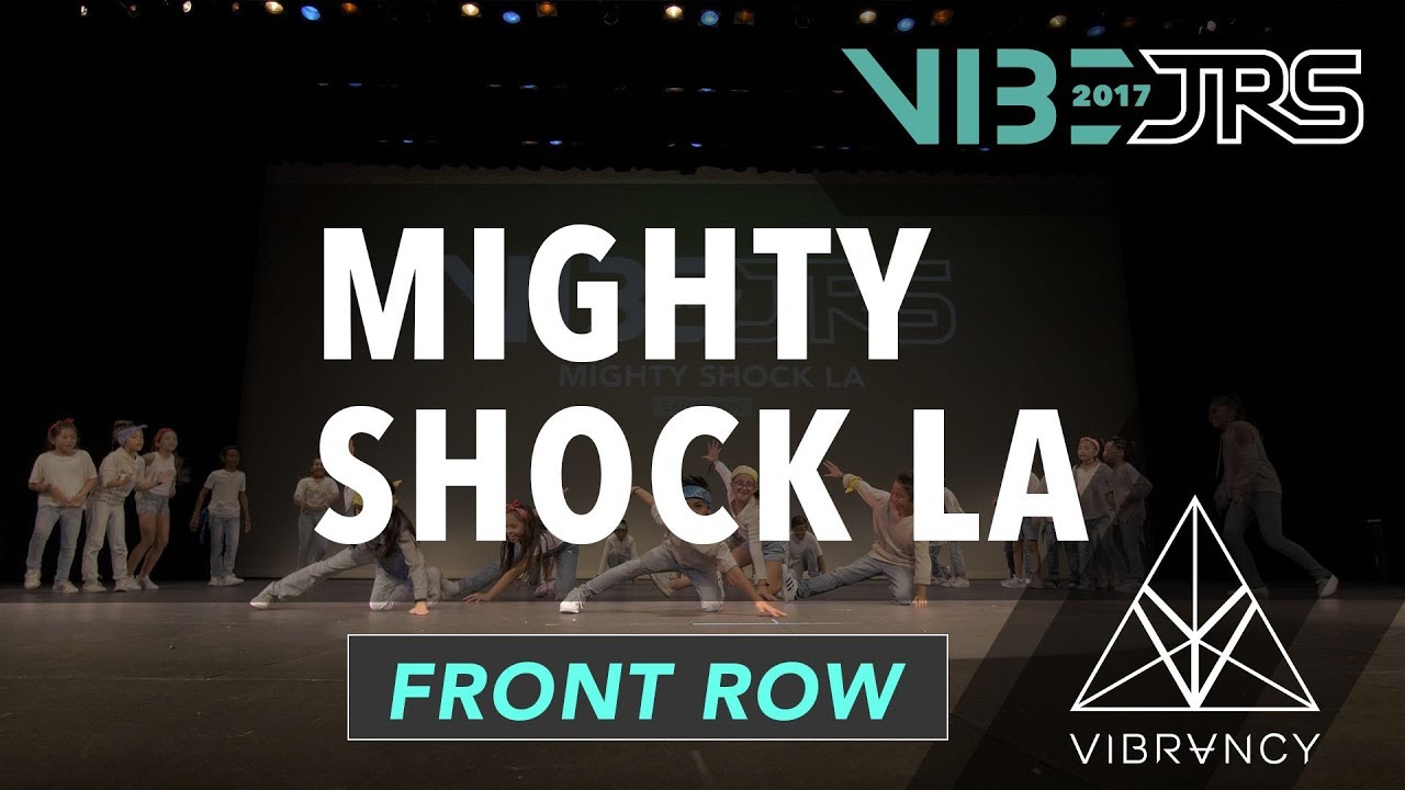 Mighty Shock LA | 2017 VIBE JRS [@VIBRVNCY Front Row 4K] 