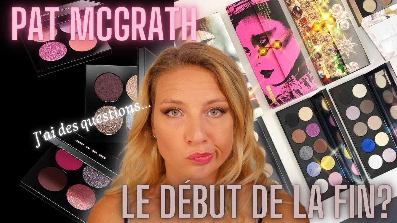 Pat McGrath Labs - mais qu'arrive-t-il à la marque? 😒