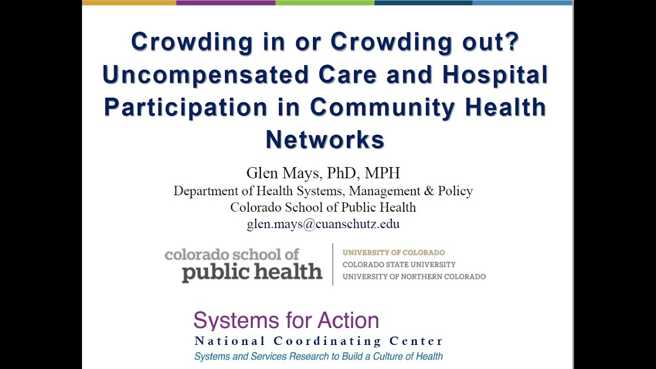 1.29.20 WEBINAR | Crowding in or Crowding out? Uncompensated Care and Hospital Participation