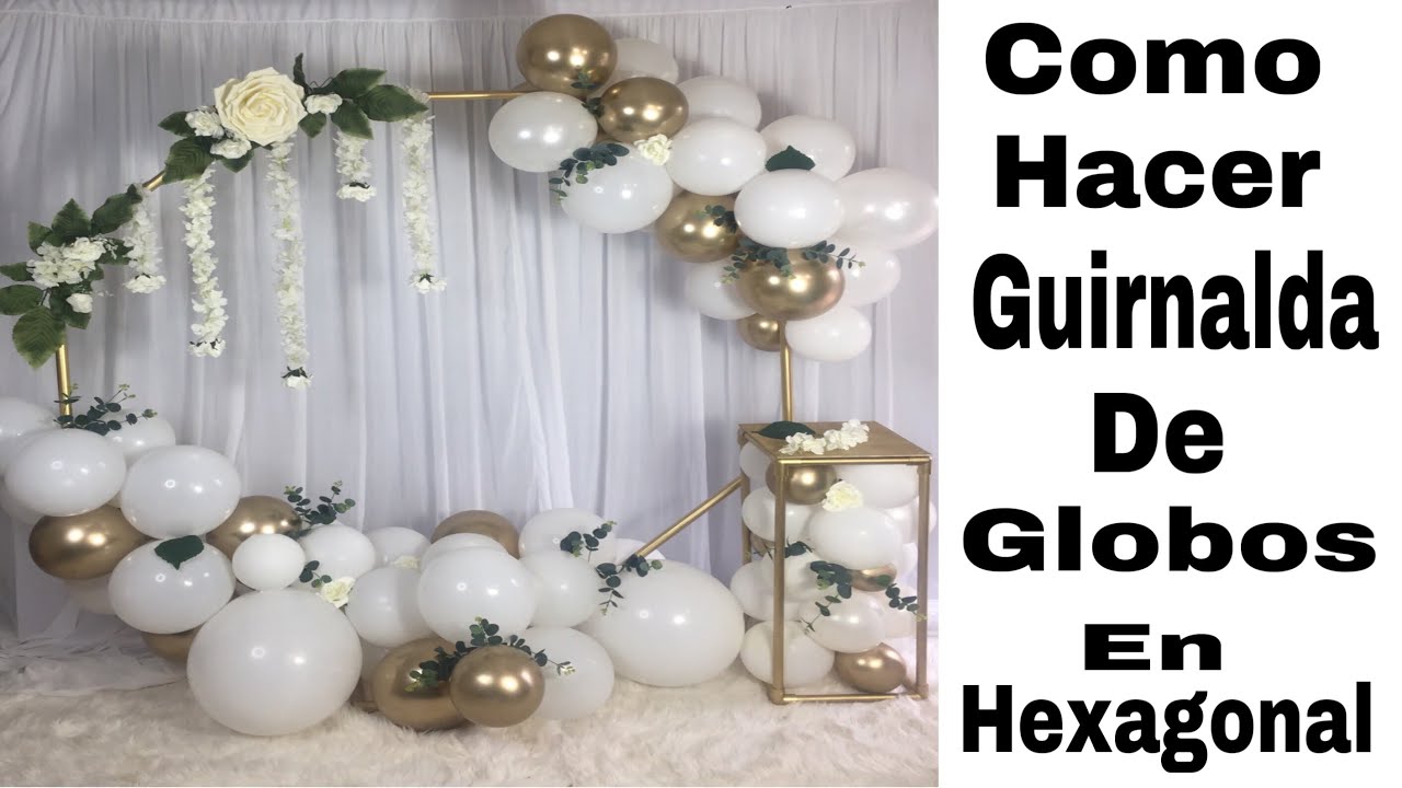 Cómo hacer una vase de globos con   pvc decoración de fiestas ideas de cómo hacer estructura o panel