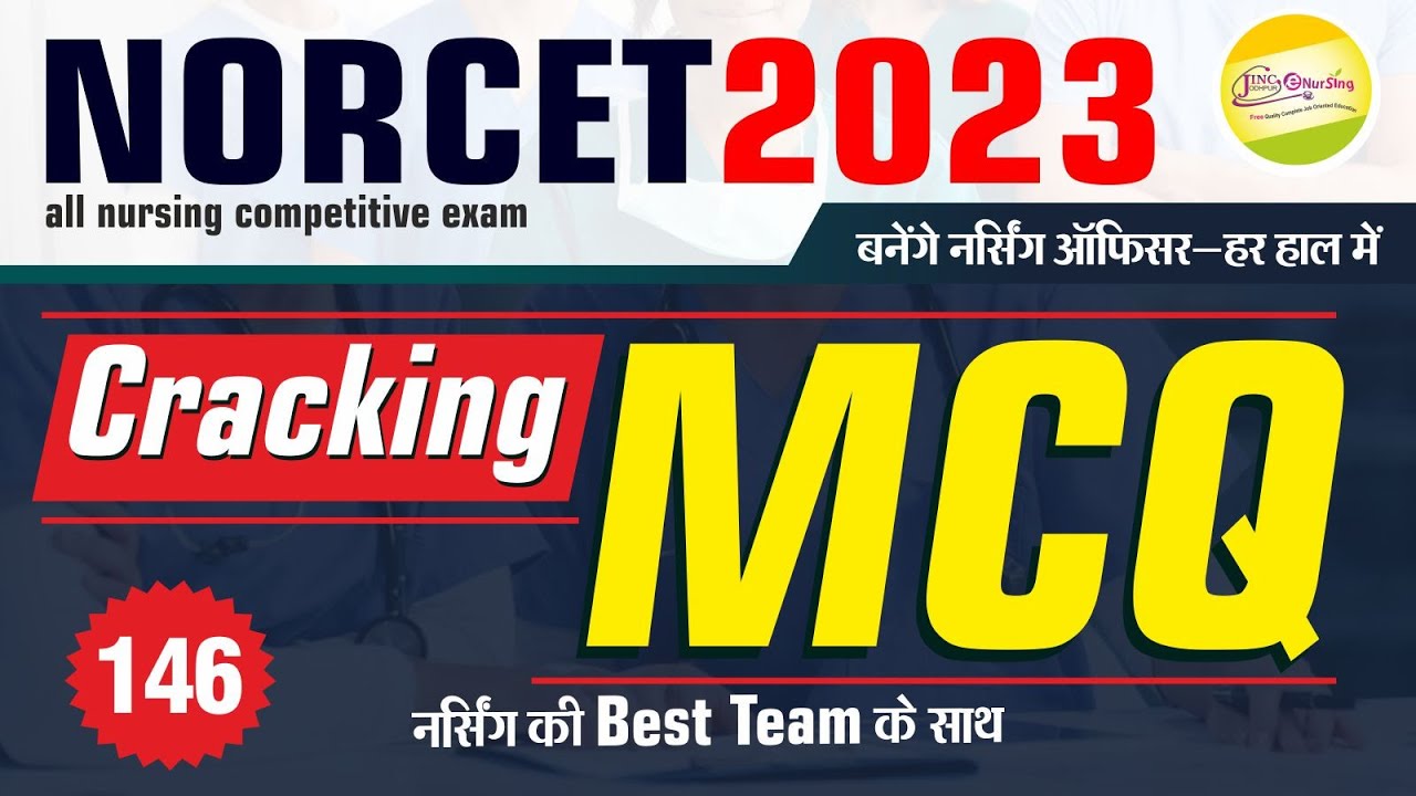 NORCET  | #146 all nursing competitive exam  | MCQ | महत्वपूर्ण प्रश्न व्याख्या सहित || By JINC