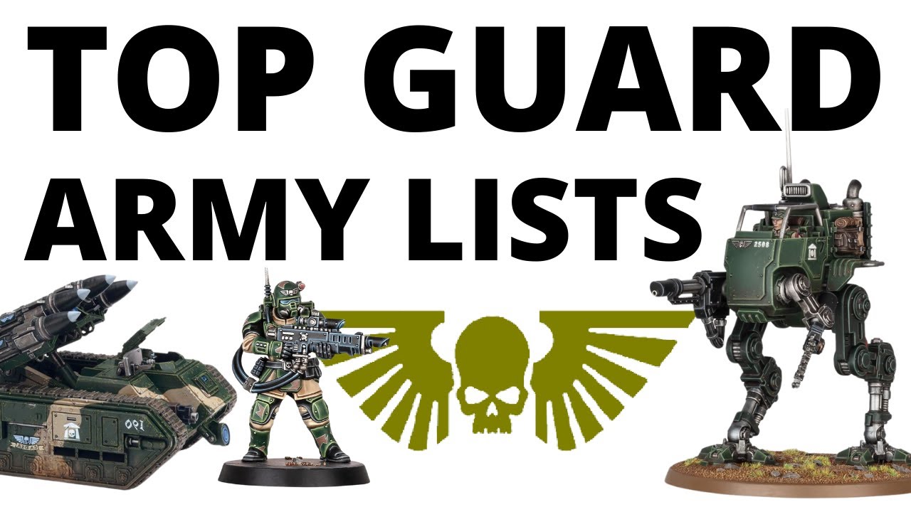 Astra Militarum Winning Big! Five Strong Imperial Guard Army Lists