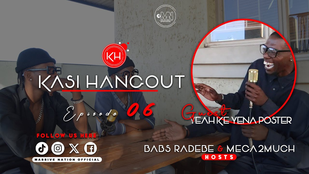 KASI HANGOUT EP6 YEAH KE YENA POSTER [MISS NOZEY | CAPITAL LIVE| LEKOA FM | UJ | HIP HOP IS DEAD]