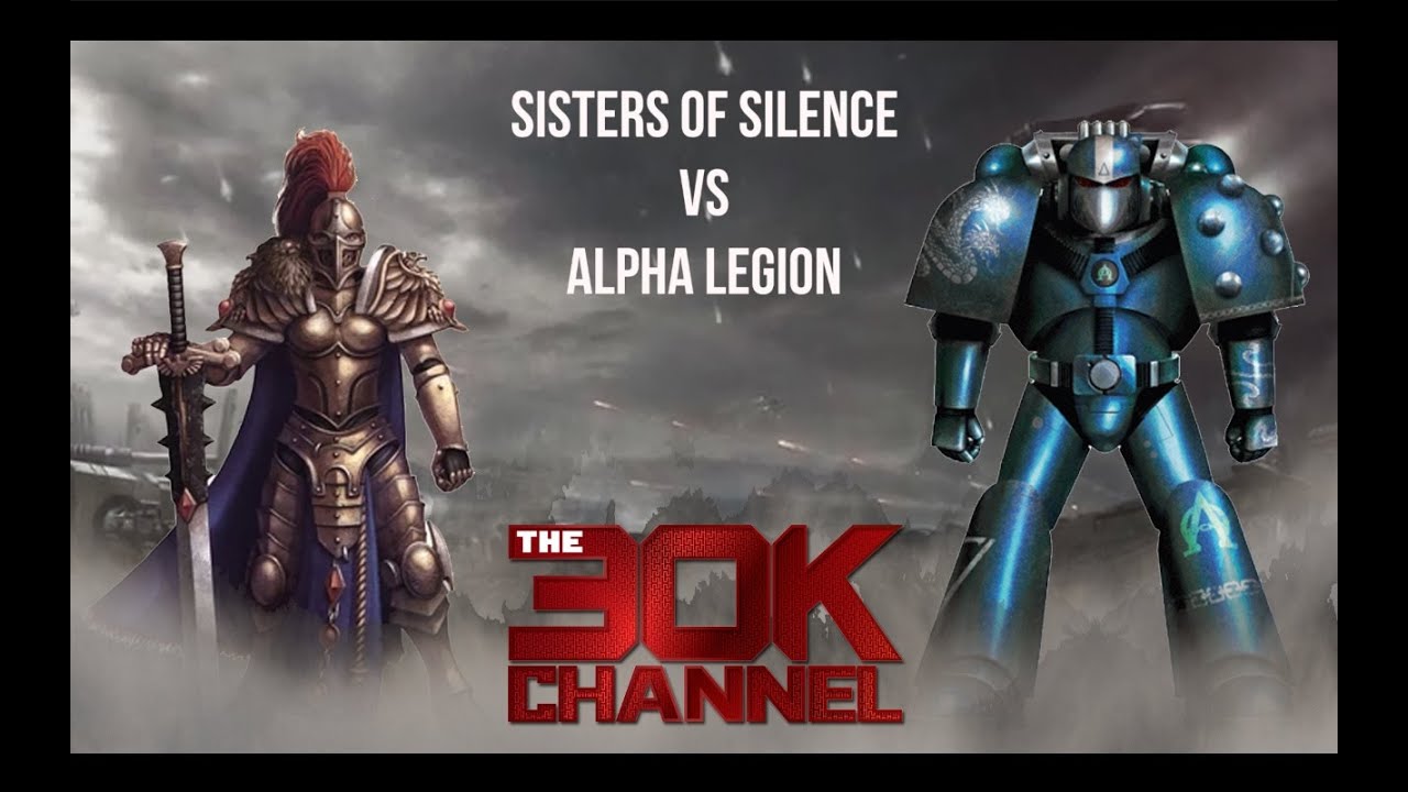 HORUS HERESY BATTLE REPORT: Sisters of Silence VS Alpha Legion