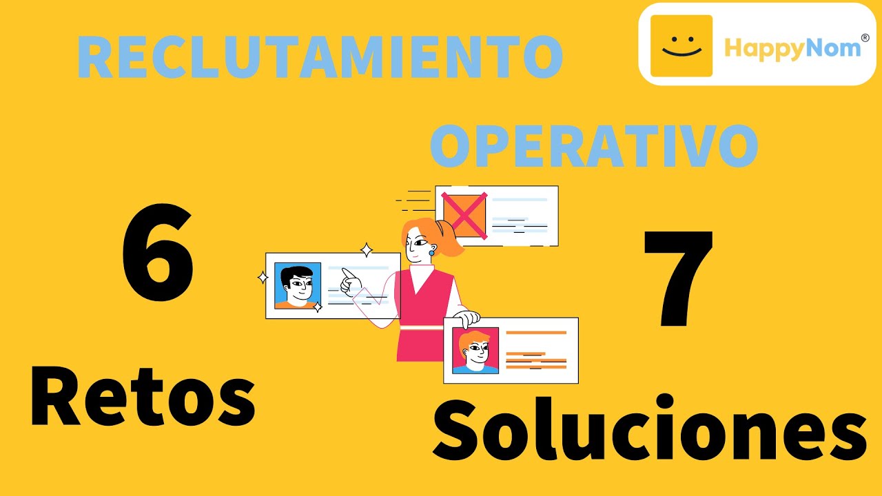 6 Retos y 7 Soluciones del Reclutamiento Operativo