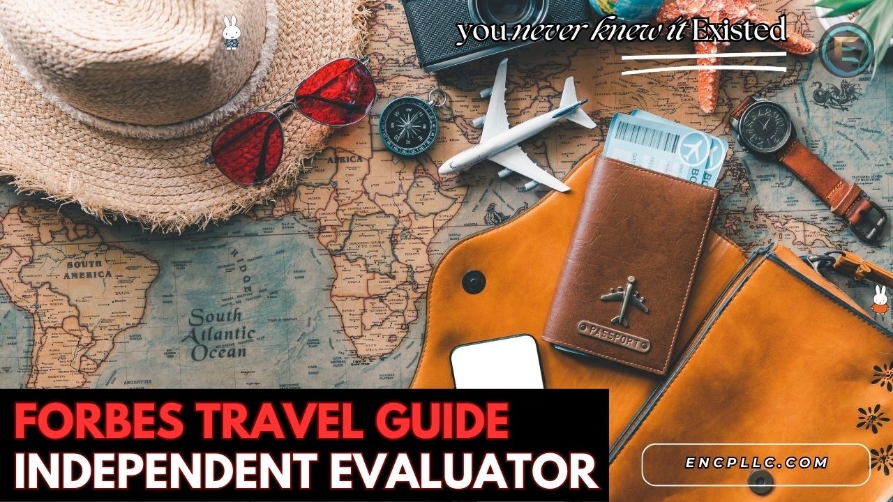 Step into Luxury:  The World of Forbes Travel Guide