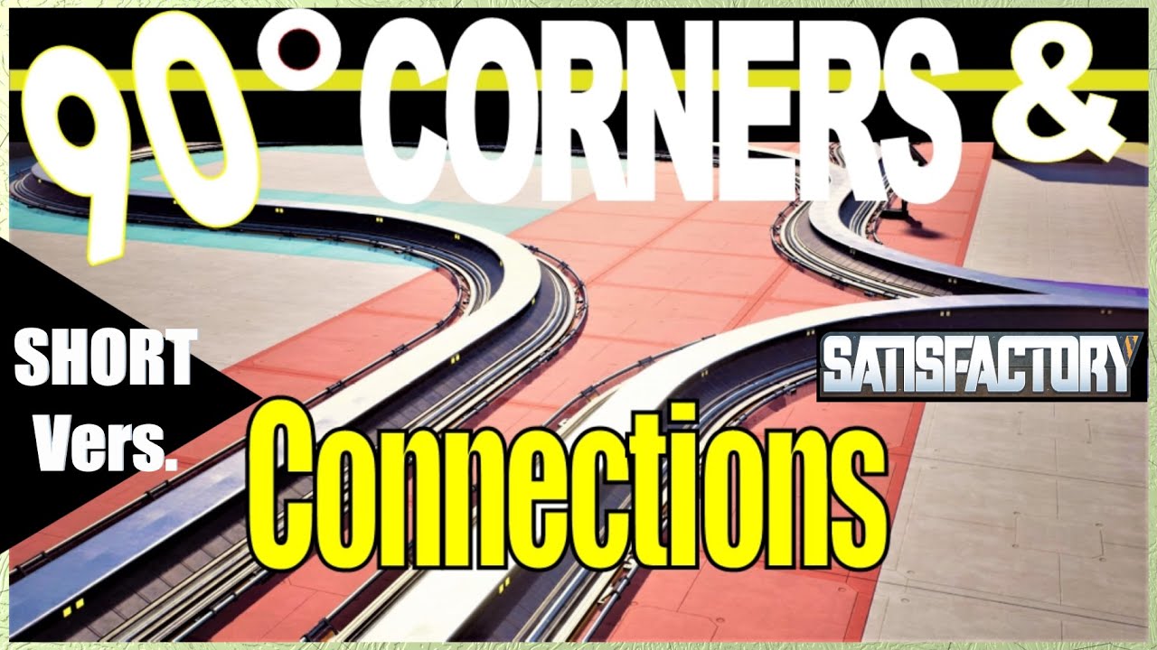 Satisfactory: Perfect Railway Corners, Curves, & Straights (Short Vers.)