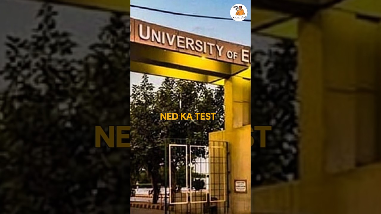 NED University Admission Test Ft. Umama Khan | NED University 