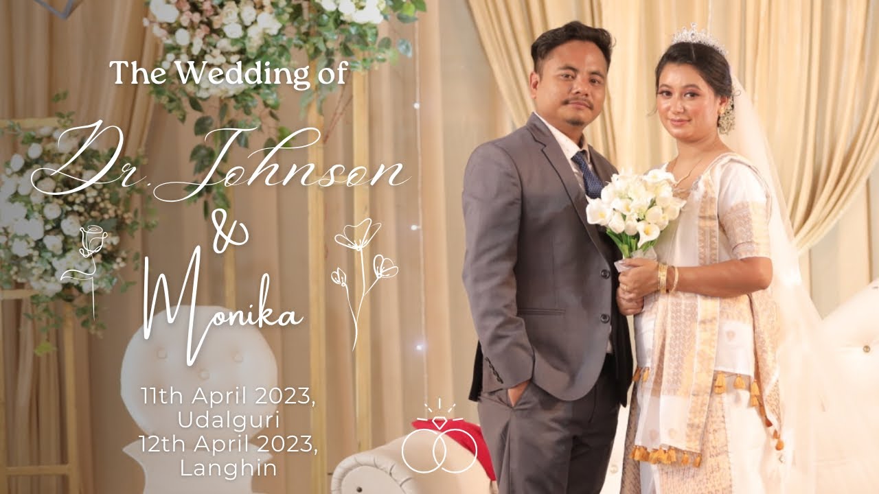 👰🏻&zwj;♀️ Monika weds Dr. Johnson | Bodo Christian Wedding | 11-04-23