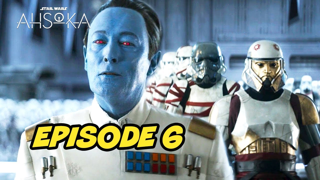 Ahsoka Episode 6 Breakdown, Thrawn Star Wars Easter Eggs and Things You Missed