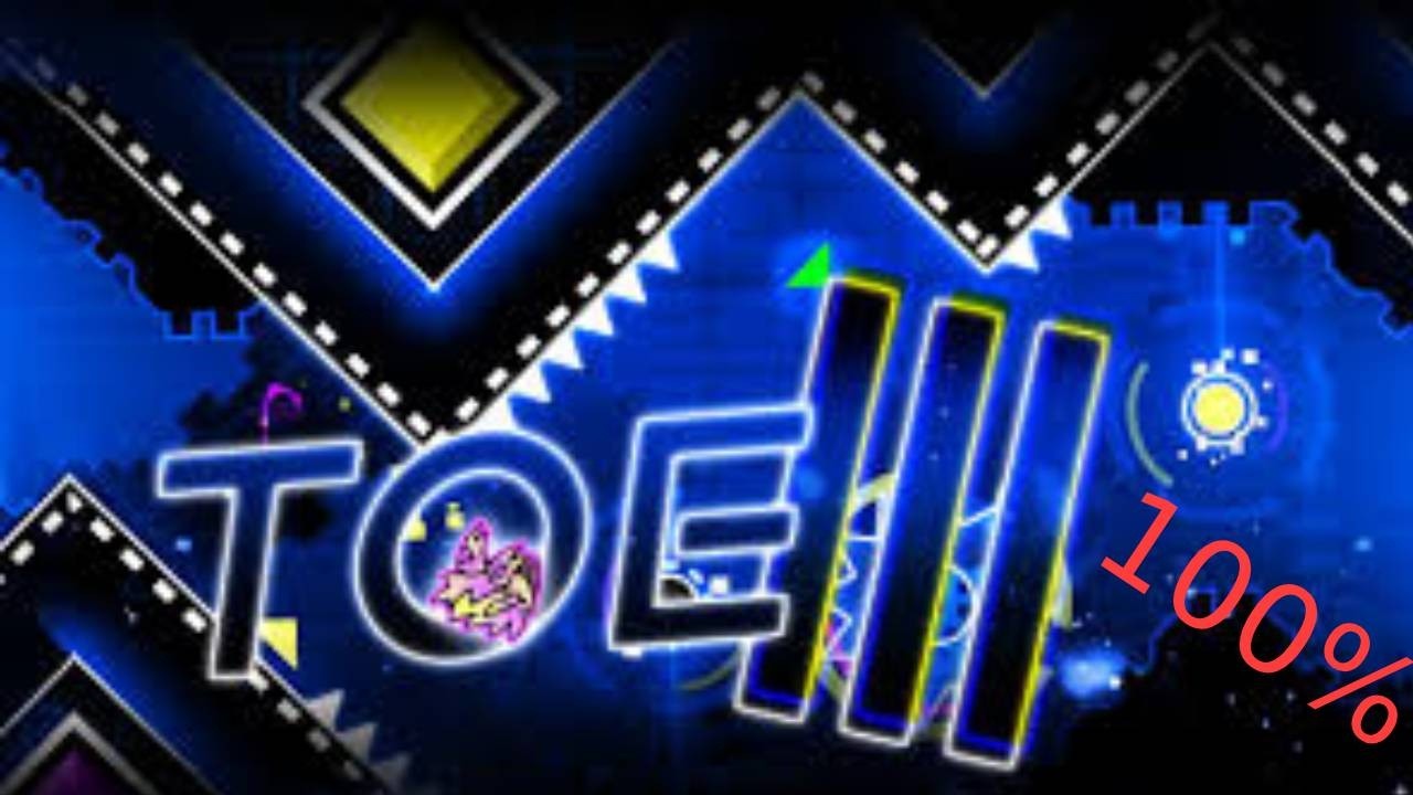 TOE III 100%!!! (new hardest)