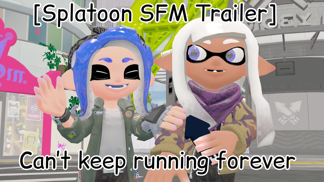 [Splatoon SFM] Cant Keep running Forever Trailer