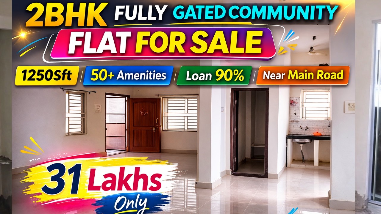 🔥 31 Lakhs Only 😱 | 2BHK Fully Gated Community Flat For Sale | 1250 Sft | 50+ Amenities | 90% Loan |