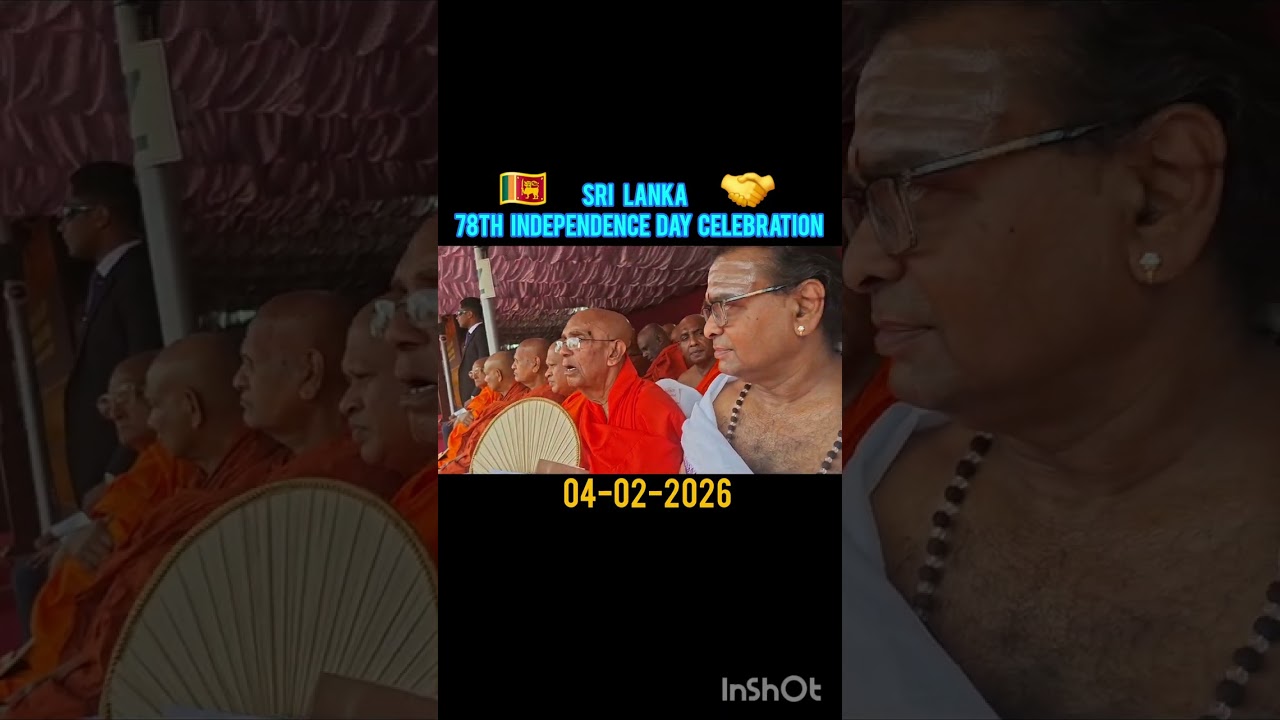 🇱🇰Sri Lanka - 78th Indipendence Day 🇱🇰78වැනි නිදහස් දින සැමරුම 🇱🇰78வது சுதந்திர தின நிகழ்வு☆4/2/2026