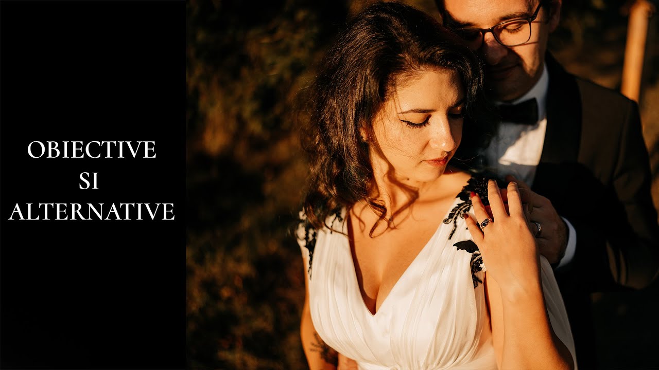 Obiectivele pe care le folosesc in Fotografia de Nunta si alternativele lor
