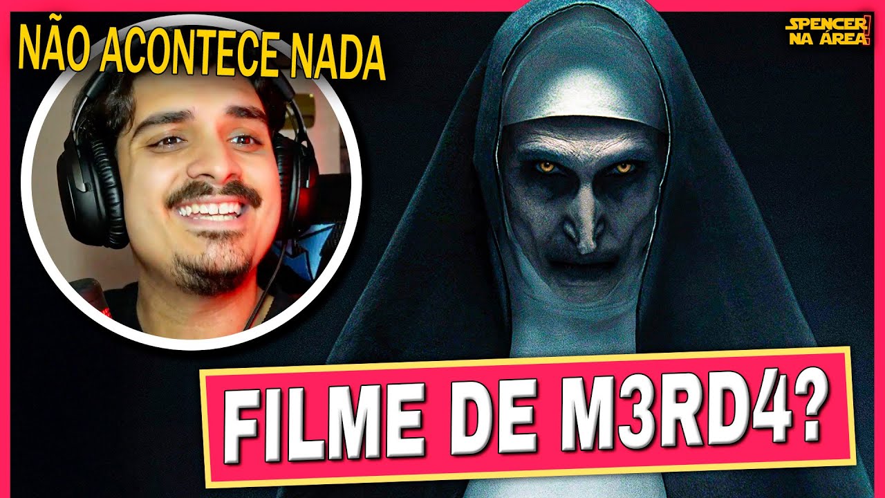 A FREIRA é pior do que eu lembrava