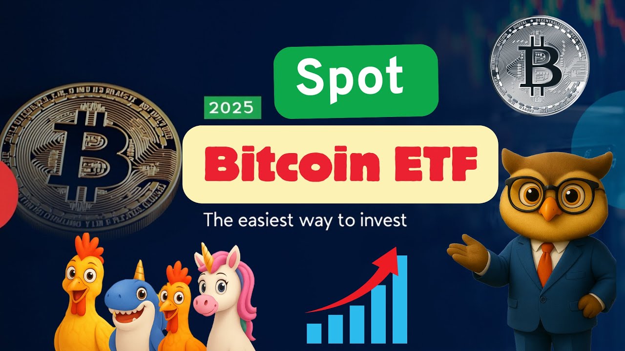 Spot Bitcoin ETF Explained: The Easiest Way to Invest in Crypto Now
