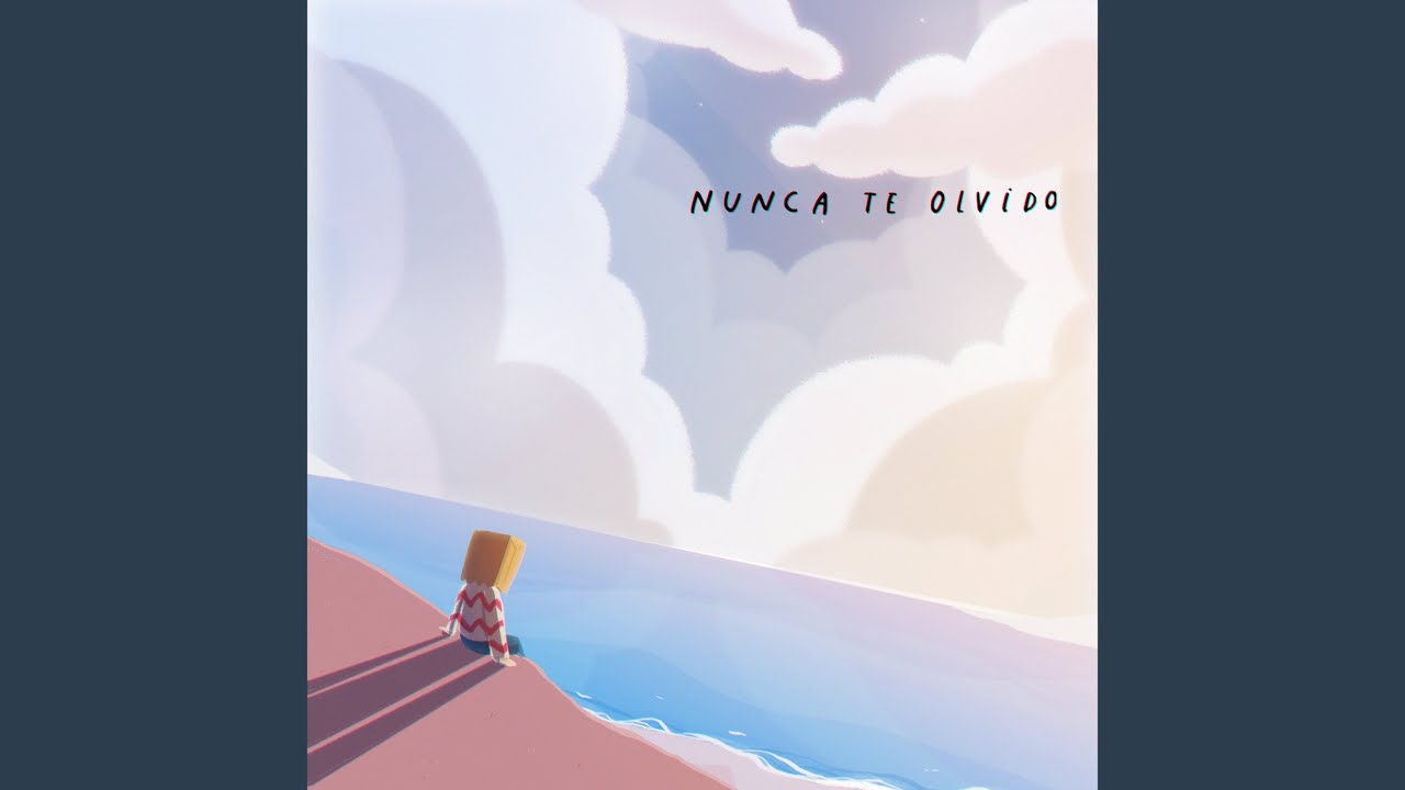 Nunca Te Olvido