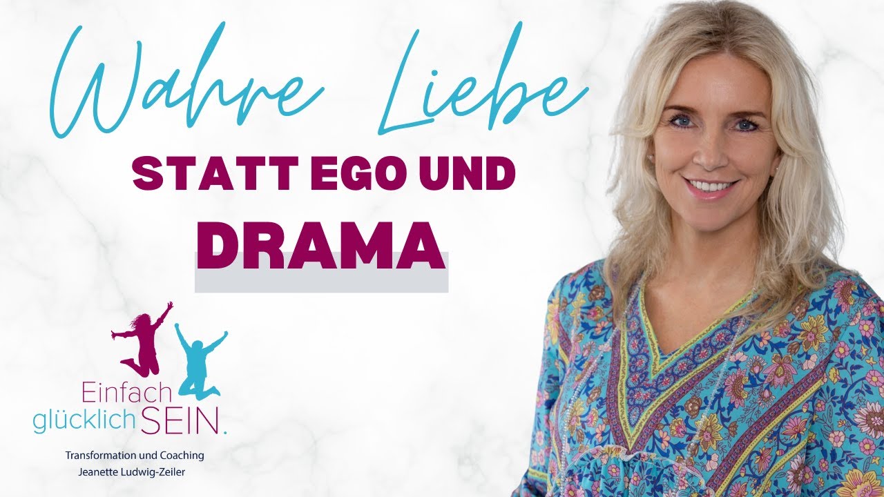 Was ist wahre Liebe? 12 Schlüssel für erfüllte Beziehungen & Selbstliebe