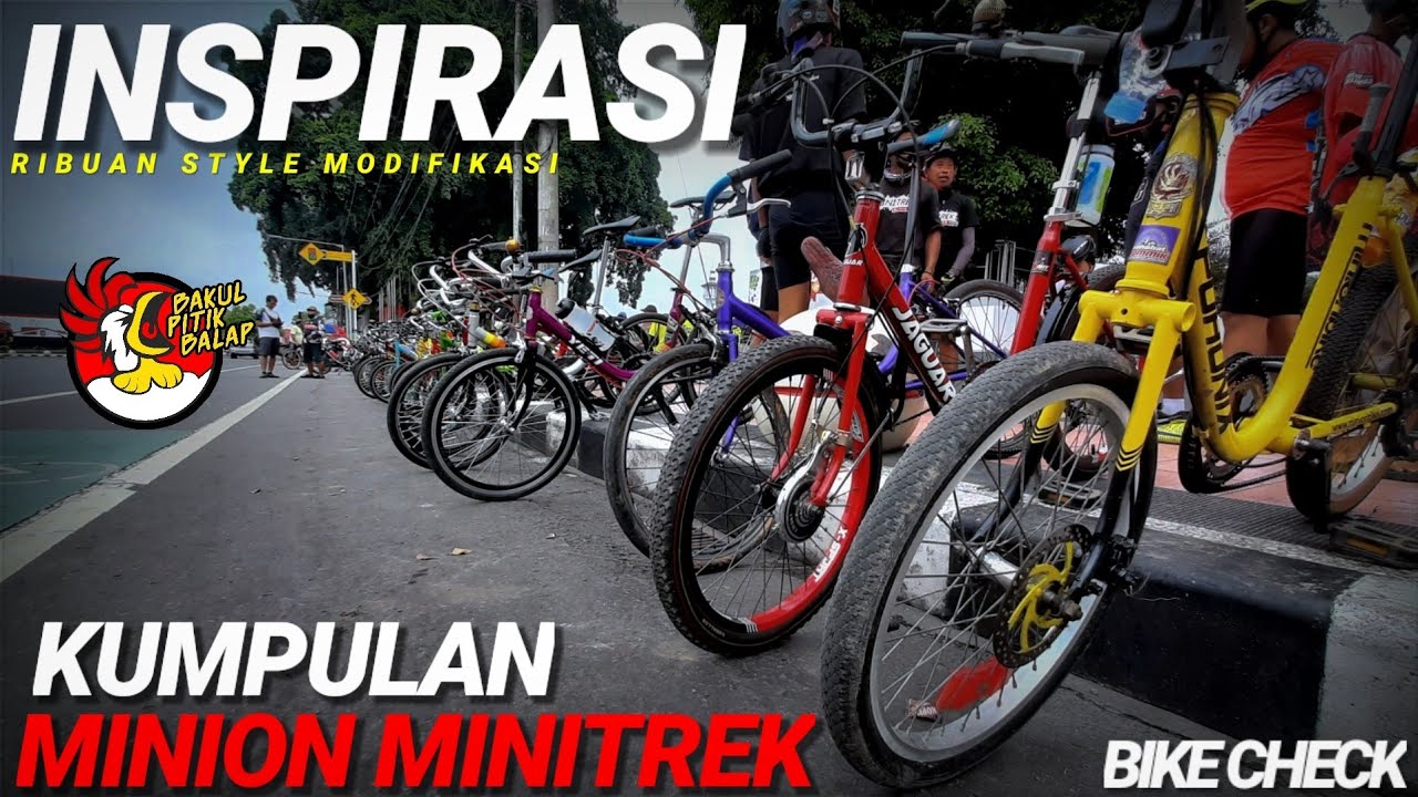 KUMPULAN RIBUAN‼ INSPIRASI || SEPEDA MINION MINITREK STD - CLASS SULTAN‼