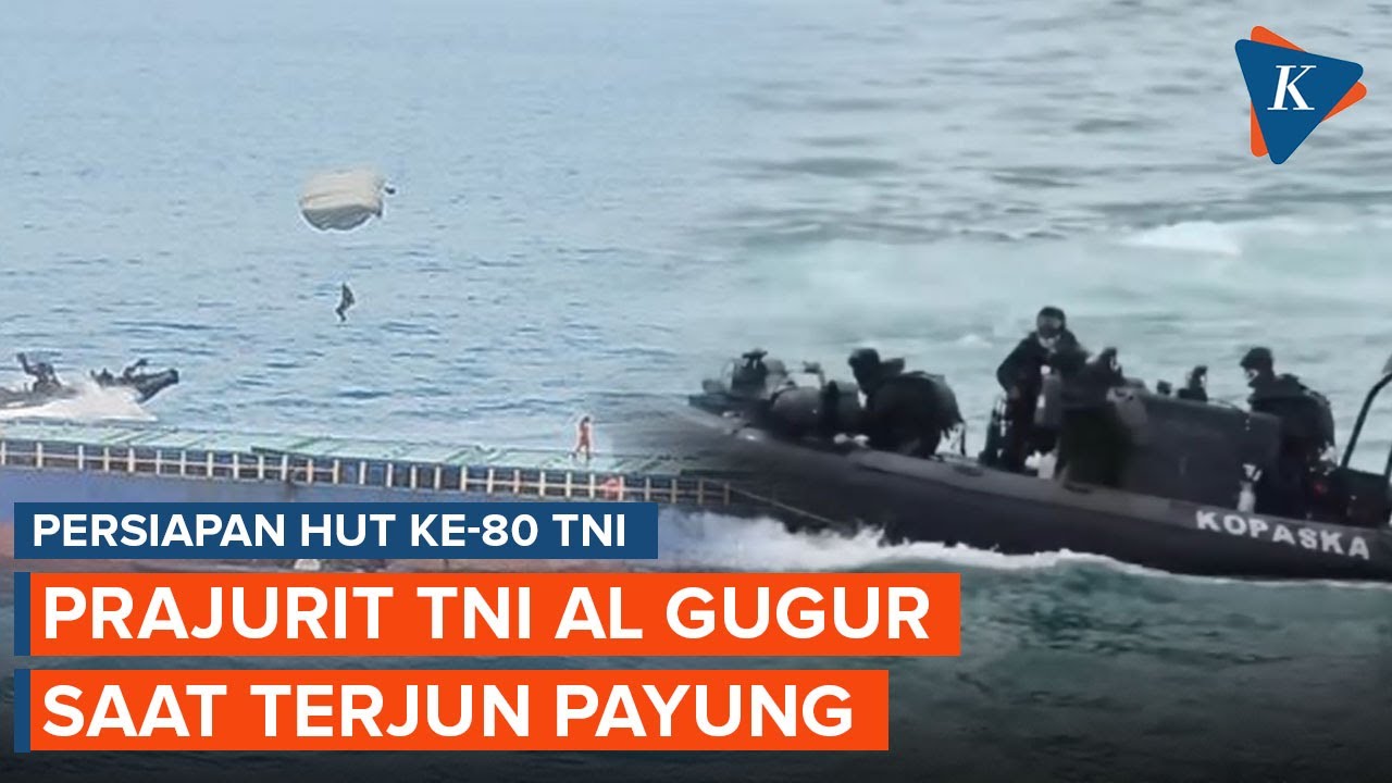 Prajurit TNI Gugur Saat Terjun Payung "Presidential Inspection" di Teluk Jakarta