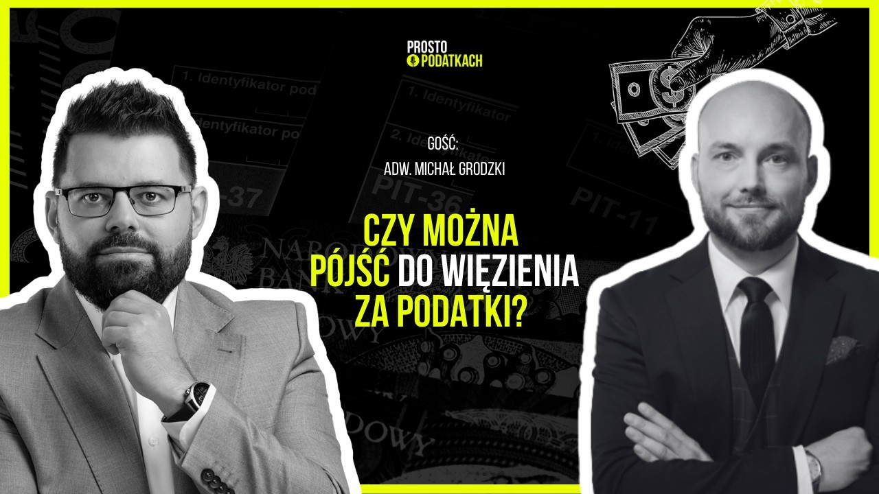 Czy można za podatki iść do więzienia? Jak zachować się w przypadku zatrzymania?