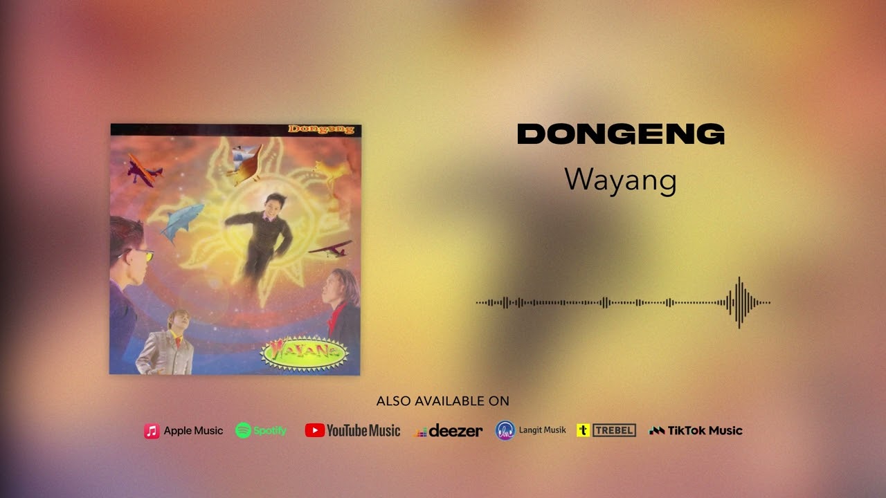 Wayang - Dongeng (Official Audio)