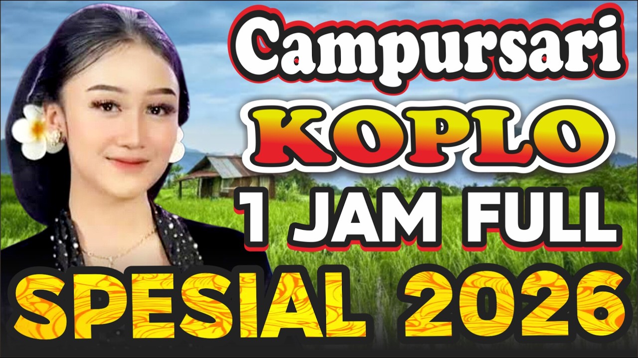 IKI BARU JOSS CAMPURSARI KOPLO FULL ALBUM 2026 MENJELANG LEBARAN