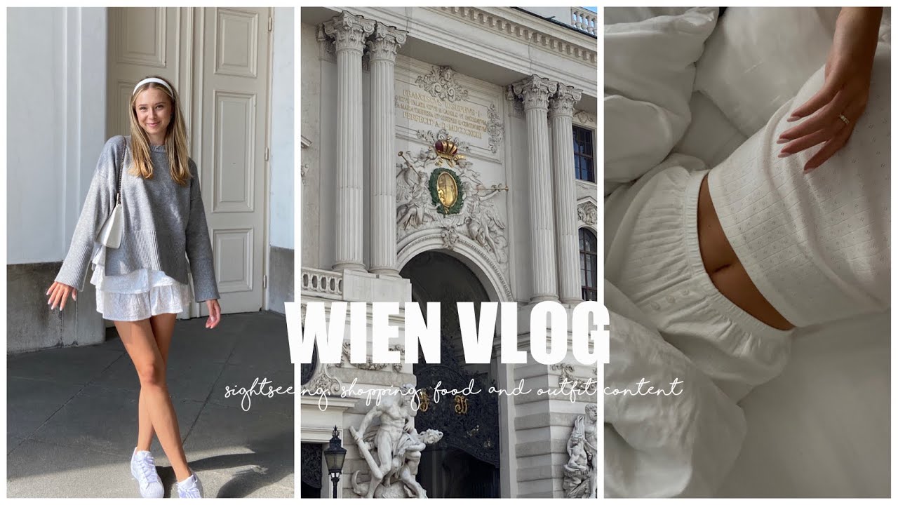 wien vlog | sightseeing, shopping, food and outfit content | kiara sophie