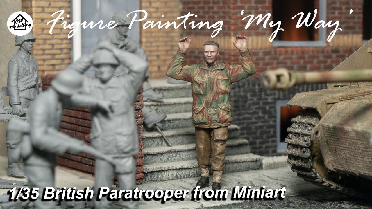 Figure Painting 'My Way' -  1/35 British Paratrooper from Miniart - 1/35 WW2 Diorama