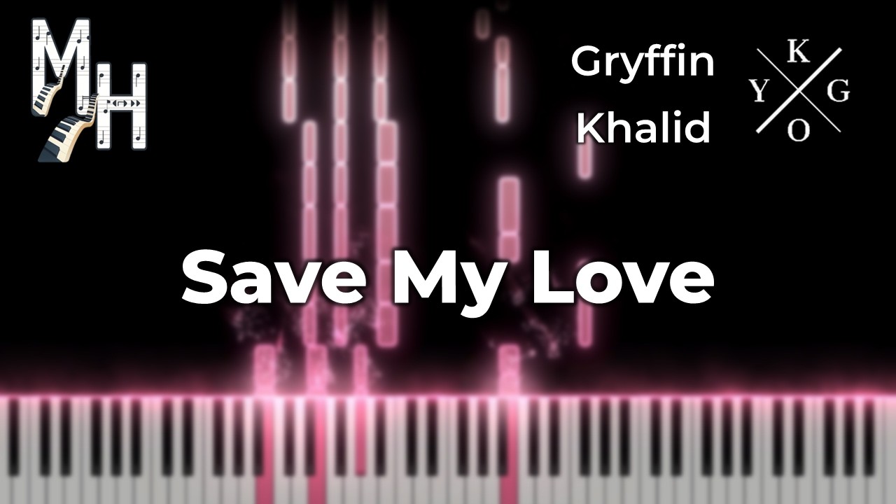 Kygo, Khalid, Gryffin - Save My Love | Piano Cover + Sheets + MIDI