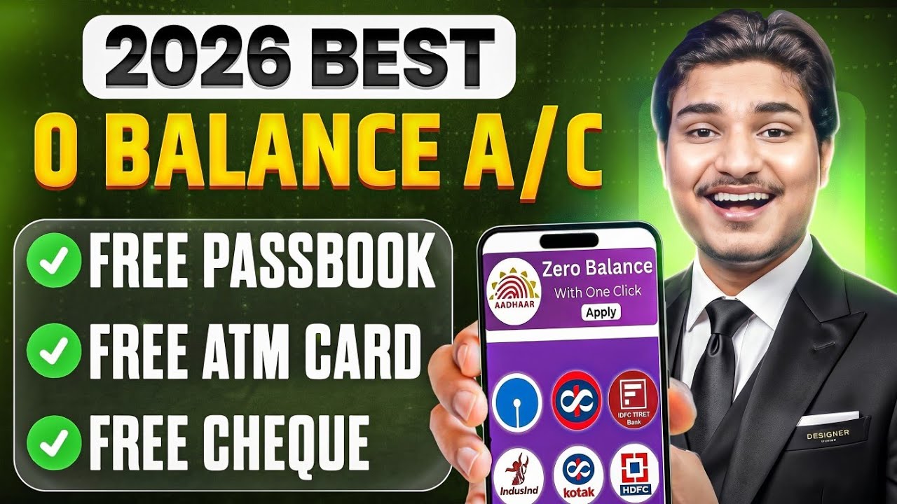 Best Zero Balance Bank Account | Zero Balance Bank Account Opening Online -0 Balance Account Opening