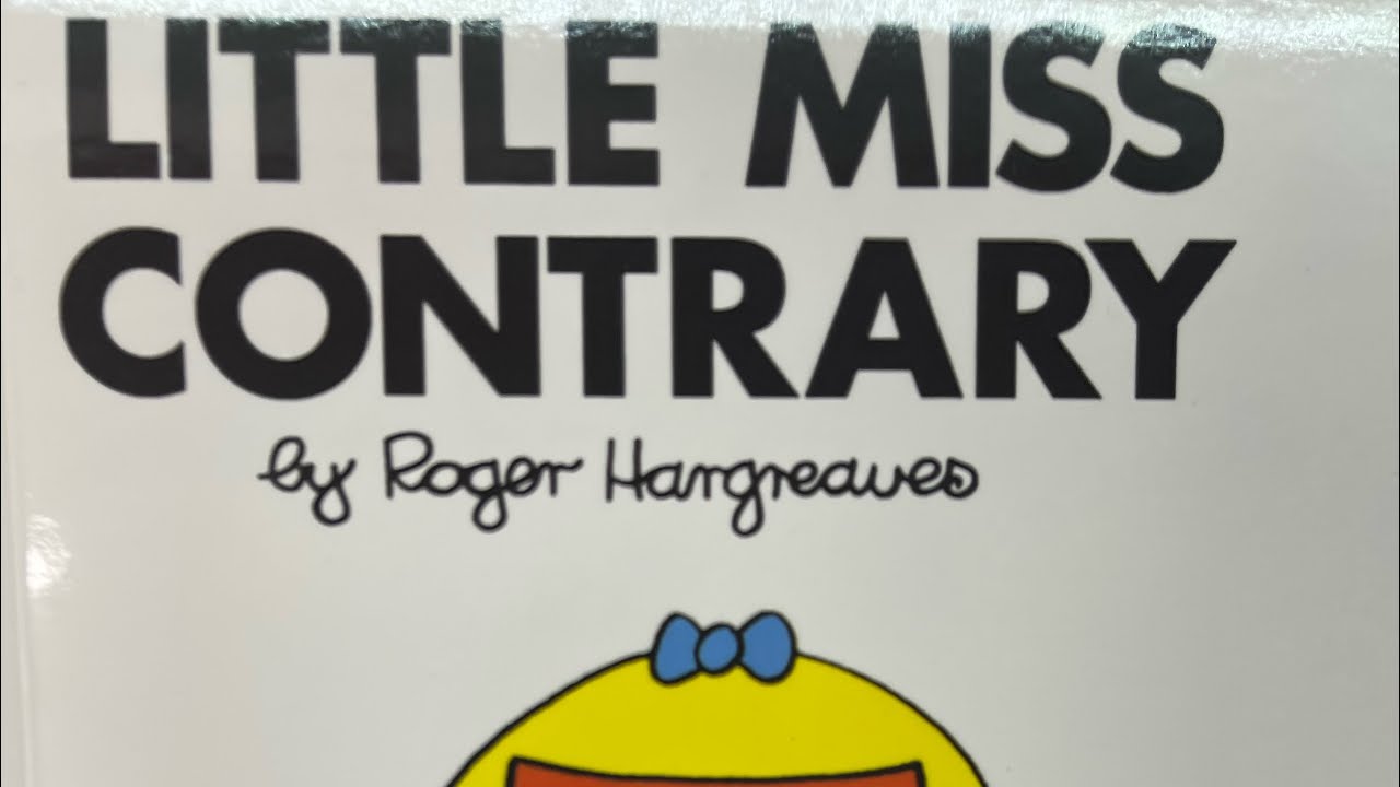 Mr. Men.. little Miss series book 29 Little Miss contrary. Children’s bedtime story red aloud.