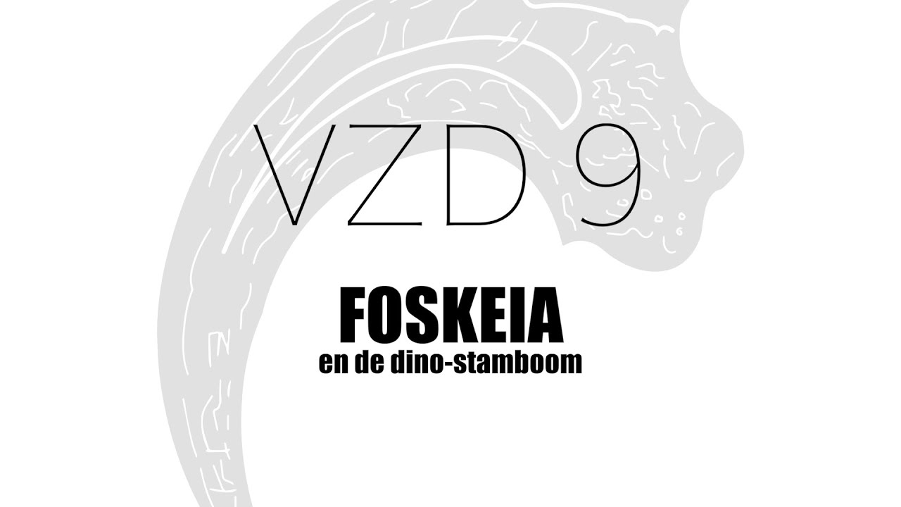 VZD 9: Foskeia en de dino-stamboom (5 februari 2026)