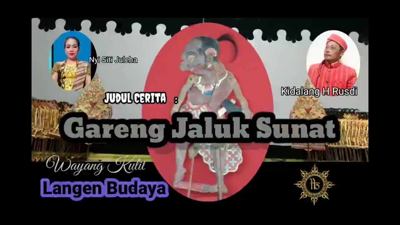 Gareng Jaluk sunat [ Kidalang H Rusdi ]