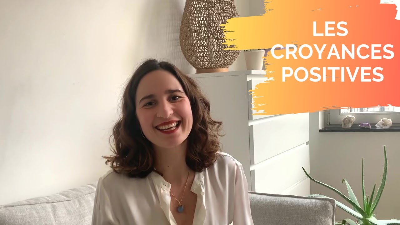 LES CROYANCES POSITIVES: l'histoire qui fait du bien!