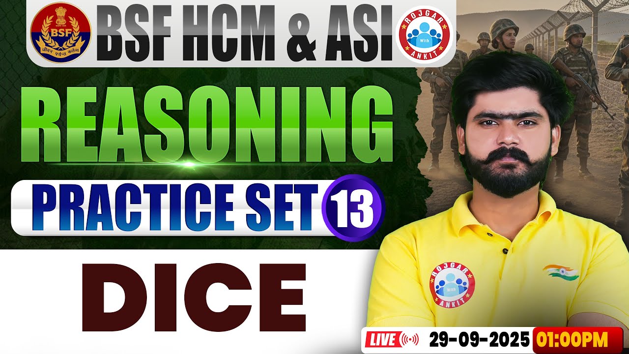 BSF HCM Reasoning Class | BSF Reasoning Practice Set #13 | Dice | BSF ASI Reasoning By Kuldeep Sir