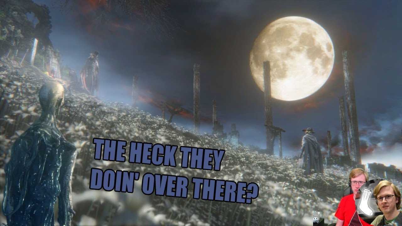 [AnUnmatchedSock] Bloodborne - FINALE