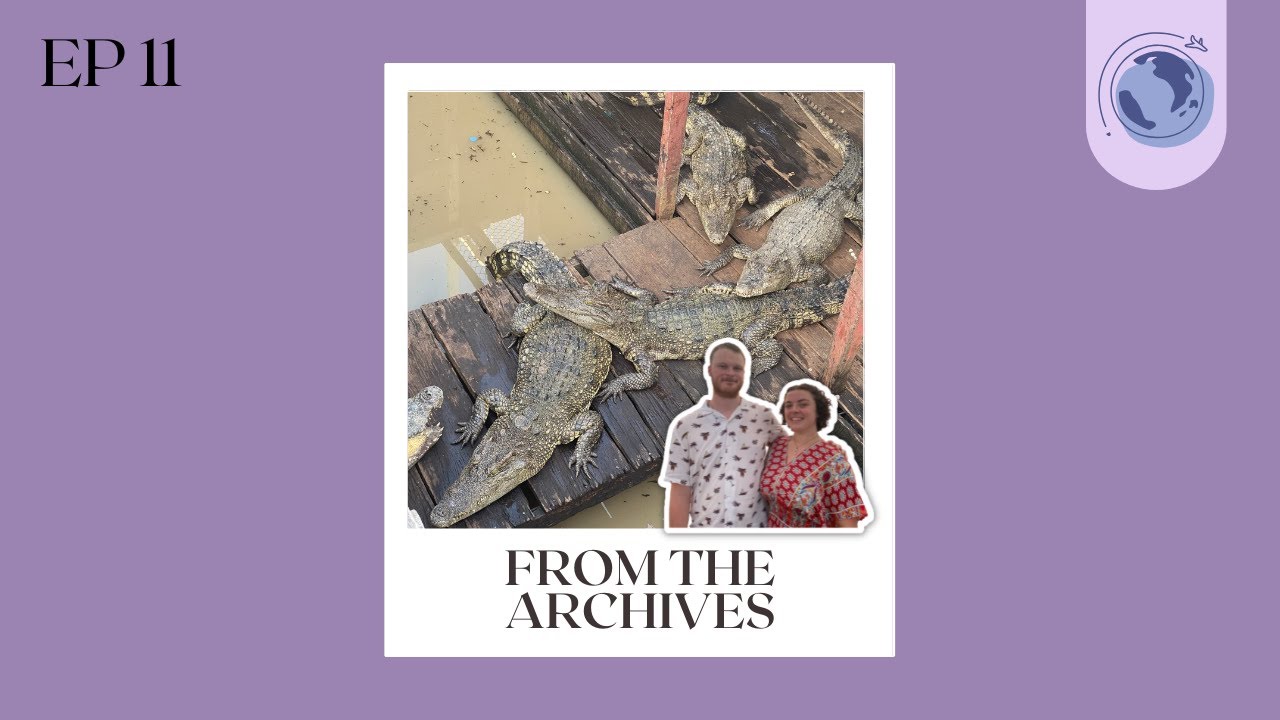 011: Crocodiles in Cambodia!? - Aimee & Craig Archive
