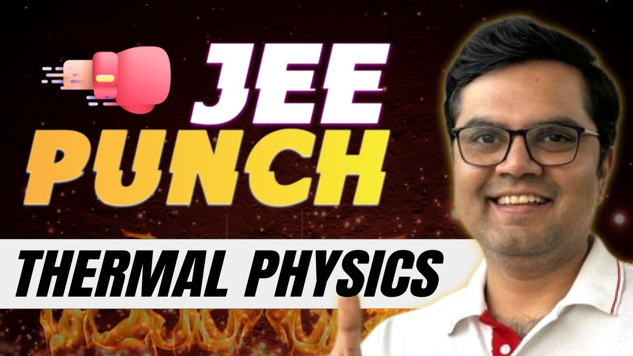 Thermal Physics One shot Revision | JEE Punch #jee1 #jeepunch