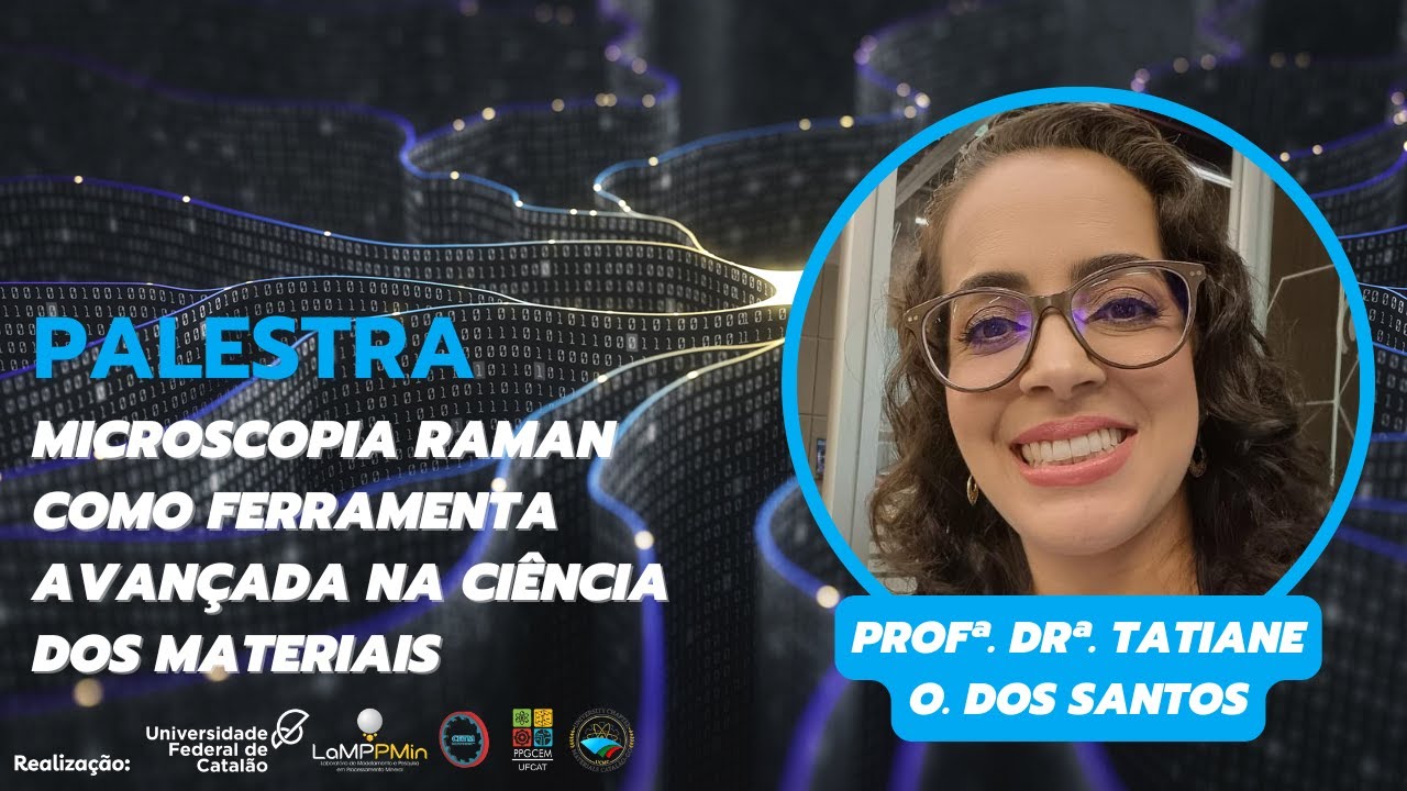 Microscopia Raman como ferramenta avançada na Ciência dos Materiais