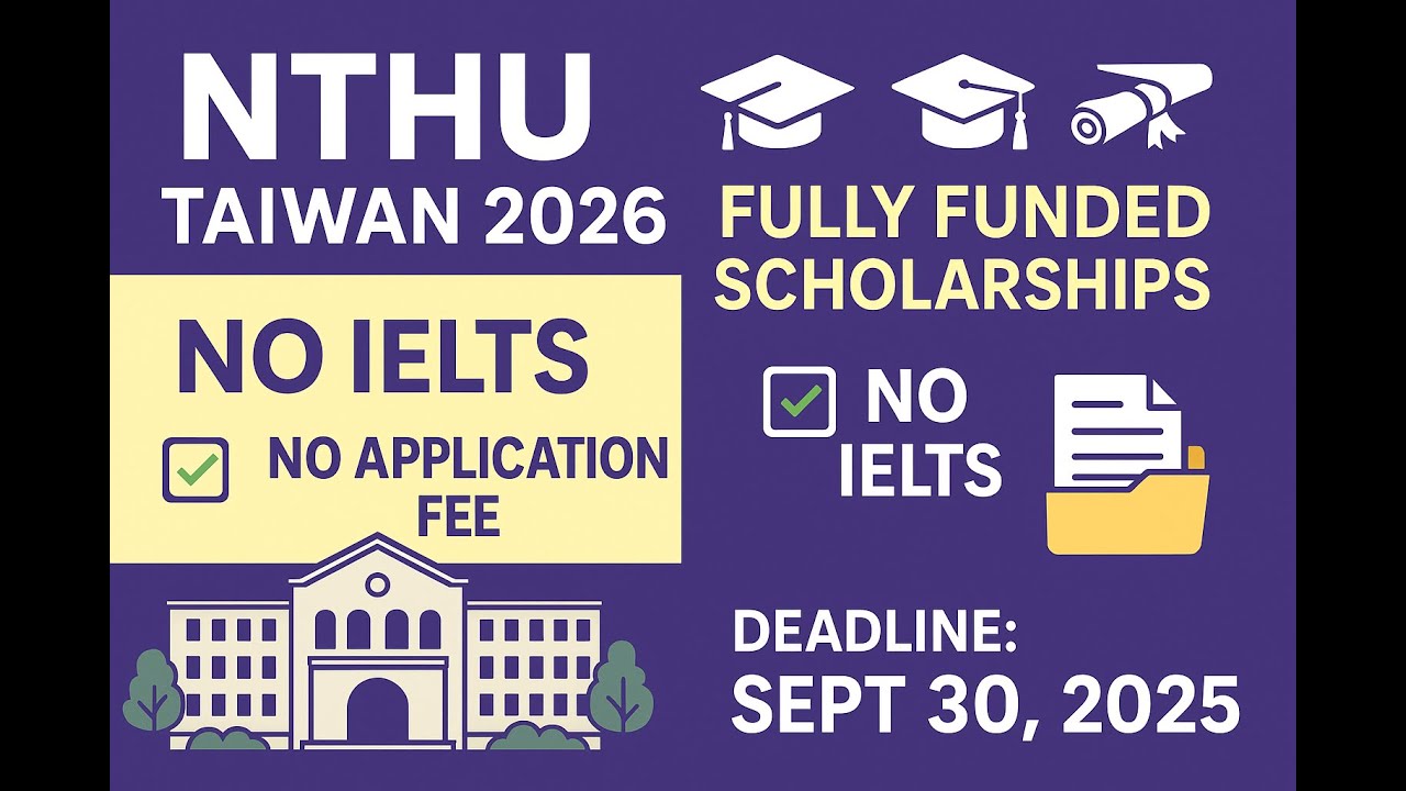Taiwan NTHU Spring 2026 Admission Guide | Scholarship | No IELTS| Step-by-Step Application Process