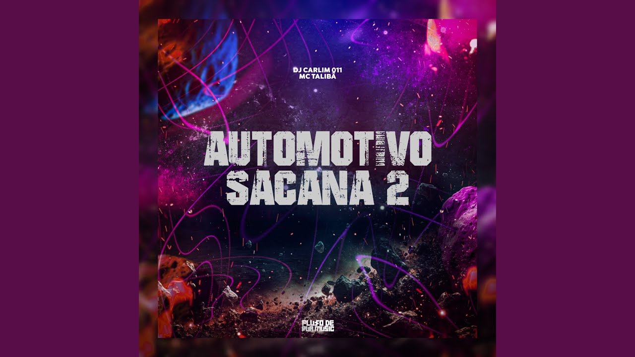 Automotivo Sacana 2
