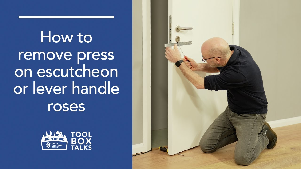 Tool Box Talks: How To Remove Press On Escutcheon Or Lever Handle Roses