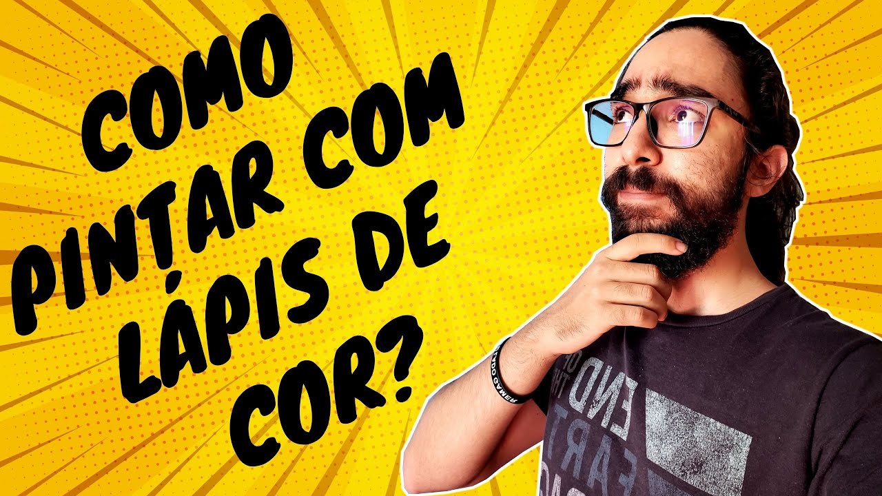 Como Pintar com Lápis de Cor? Guia do Iniciante